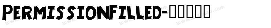 PermissionFilled字体转换