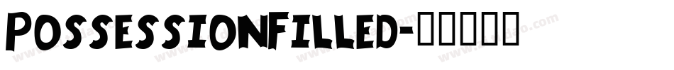 PossessionFilled字体转换