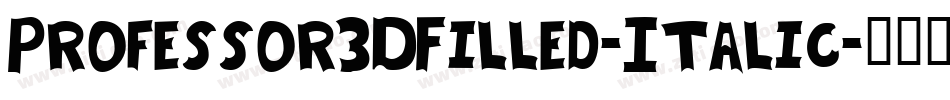 Professor3DFilled-Italic字体转换