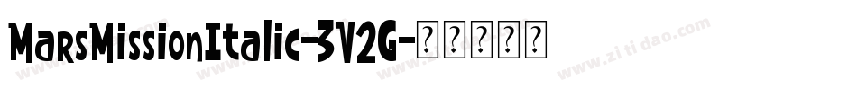 MarsMissionItalic-3V2G字体转换