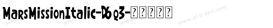 MarsMissionItalic-D6q3字体转换