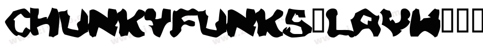 ChunkyFunks-lavw字体转换