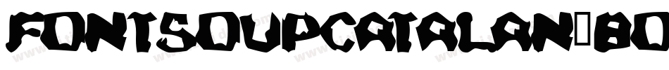 FontSoupCatalan-Boiled字体转换