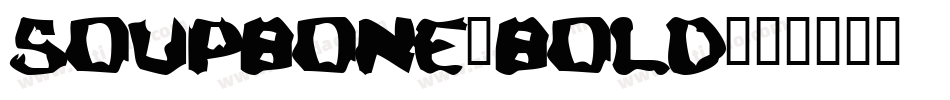 SoupBone-Bold字体转换