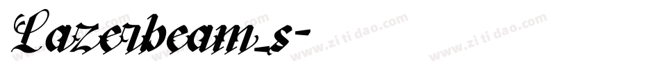 Lazerbeam_s字体转换
