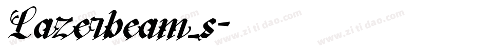 Lazerbeam_s字体转换