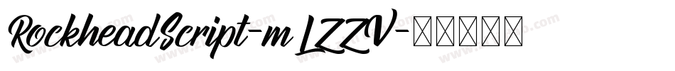 RockheadScript-mLZZV字体转换