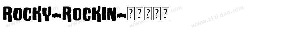 rocky-rockin字体转换