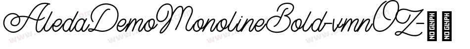 AledaDemoMonolineBold-vmnOZ字体转换