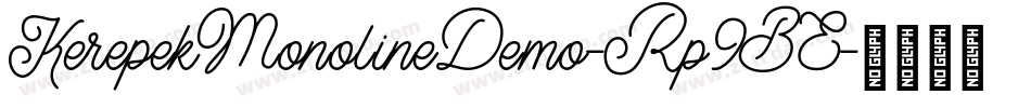 KerepekMonolineDemo-Rp9BE字体转换