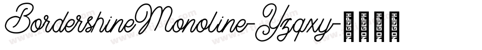 BordershineMonoline-Yzqxy字体转换