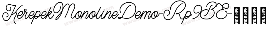 KerepekMonolineDemo-Rp9BE字体转换