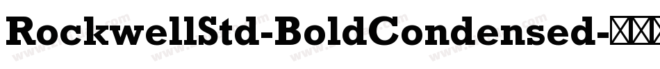 RockwellStd-BoldCondensed字体转换
