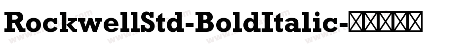 RockwellStd-BoldItalic字体转换