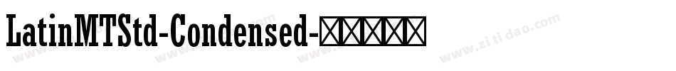 LatinMTStd-Condensed字体转换