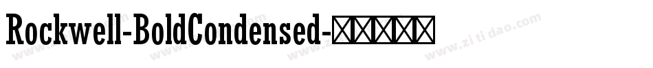 Rockwell-BoldCondensed字体转换