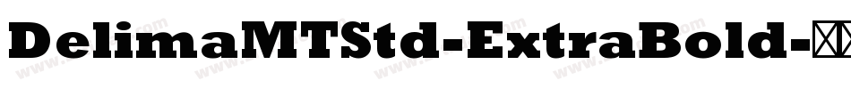 DelimaMTStd-ExtraBold字体转换