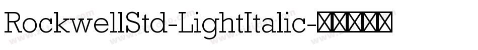 RockwellStd-LightItalic字体转换