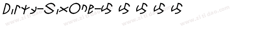 Dirty-SixOne字体转换