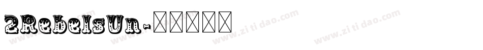 2RebelsUn字体转换