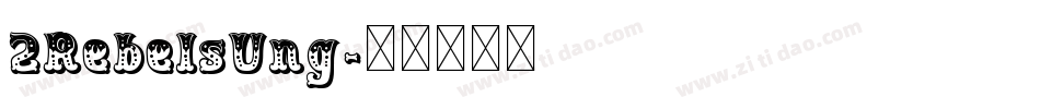 2RebelsUng字体转换