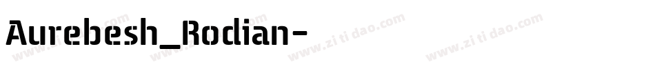 Aurebesh_Rodian字体转换