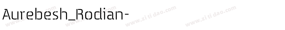 Aurebesh_Rodian字体转换