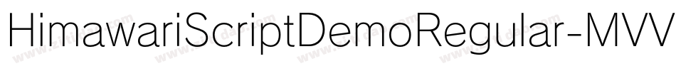 HimawariScriptDemoRegular-MVVle字体转换