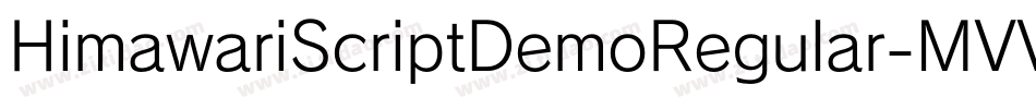 HimawariScriptDemoRegular-MVVle字体转换