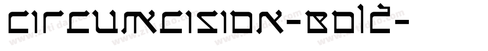 Circumcision-Bold字体转换