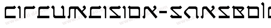 Circumcision-SansBold字体转换
