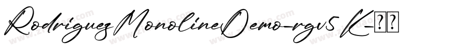 RodriguezMonolineDemo-rgv5K字体转换