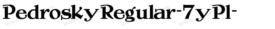 PedroskyRegular-7yPl字体转换
