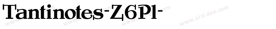 Tantinotes-Z6Pl字体转换