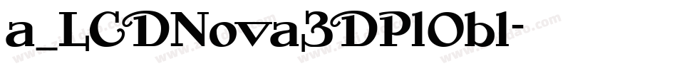 a_LCDNova3DPlObl字体转换