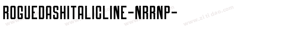 RoguedashItalicLine-nRrnP字体转换