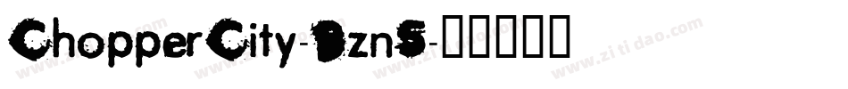 ChopperCity-Bzn5字体转换