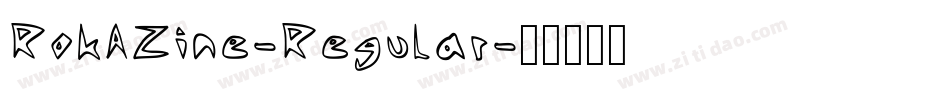 RokAZine-Regular字体转换