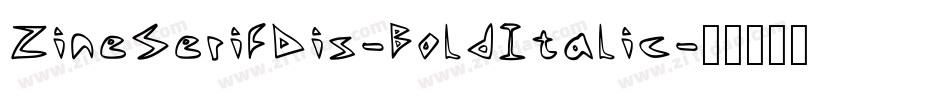 ZineSerifDis-BoldItalic字体转换