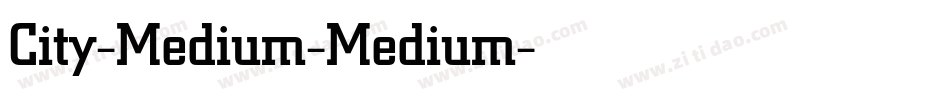 City-Medium-Medium字体转换