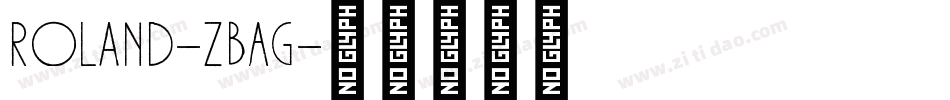 Roland-zBAG字体转换