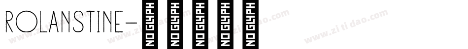 Rolanstine字体转换