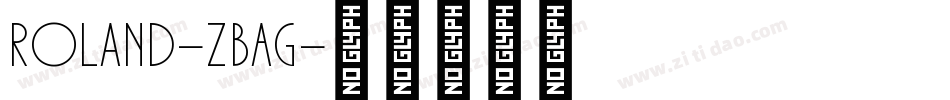 Roland-zBAG字体转换