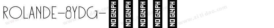 Rolande-8Ydg字体转换