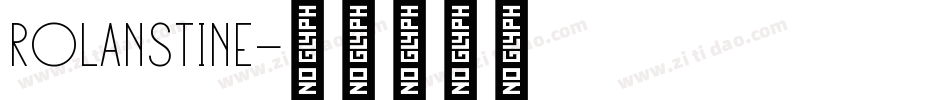 Rolanstine字体转换