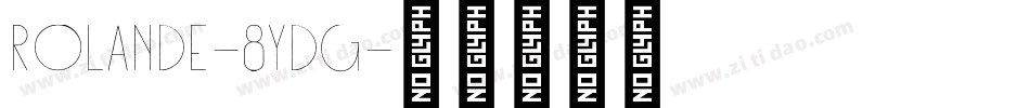 Rolande-8Ydg字体转换