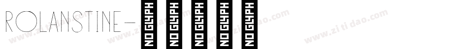 Rolanstine字体转换