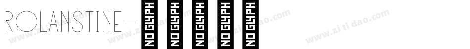 Rolanstine字体转换