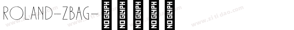 Roland-zBAG字体转换