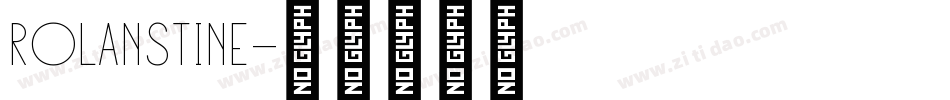 Rolanstine字体转换